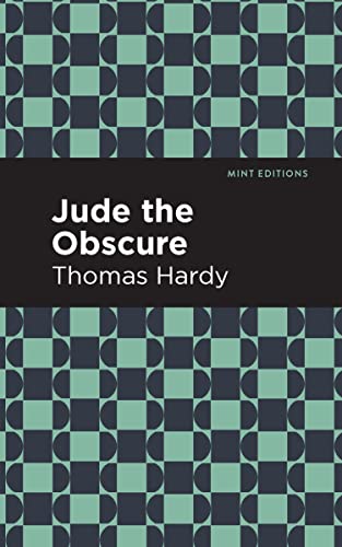 Jude the Obscure (Mint Editions―Literary Fiction)
