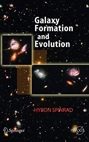 Galaxy Formation and Evolution (Springer Praxis Books / Astronomy and Planetary Sciences)