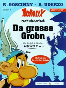 Asterix redt wienerisch - Mundart - Geb, Bd.8, Da große Grobn