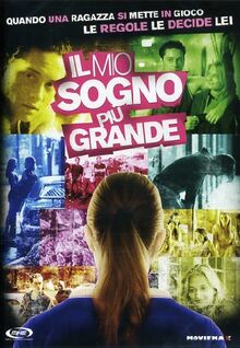 Il mio sogno piu' grande [IT Import]