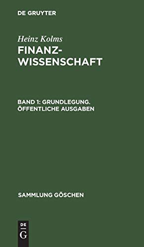 Grundlegung. Öffentliche Ausgaben (Sammlung Göschen, 148, Band 148)
