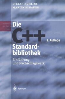 Die C++-Standardbibliothek: Einführung und Nachschlagewerk