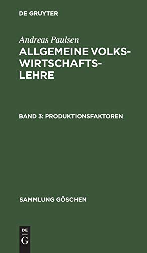 Produktionsfaktoren (Sammlung Göschen, 1171, Band 1171)