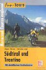 Südtirol und Trentino: Motorrad-Touren regional (Fun-Tours)