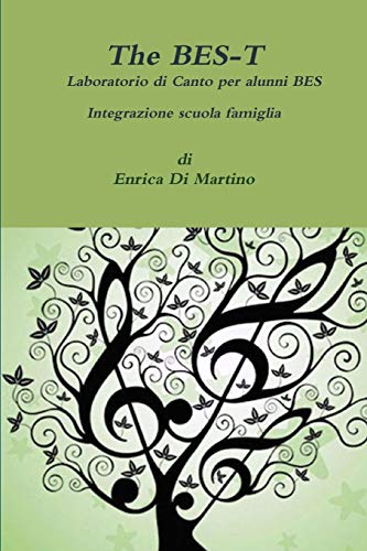 The BES-T Laboratorio di Canto , integrazione scuola famiglia