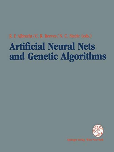 Artificial Neural Nets and Genetic Algorithms: Proceedings Of The International Conference In Innsbruck, Austria, 1993