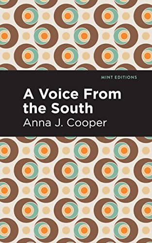 A Voice From the South (Mint Editions―Black Narratives)