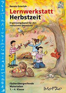 Lernwerkstatt Herbstzeit - Ergänzungsband: Ergänzungsband für den inklusiven Unterricht in Klasse 1-4