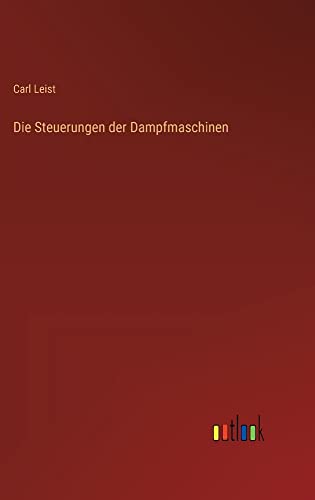 Die Steuerungen der Dampfmaschinen