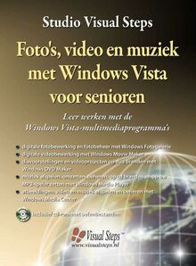 Foto's, video's en muziek met Windows Vista voor senioren: leer werken met de Windows Vista-multimediaprogramma's