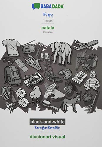 BABADADA black-and-white, Tibetan (in tibetan script) - català, visual dictionary (in tibetan script) - diccionari visual: Tibetan (in tibetan script) - Catalan, visual dictionary