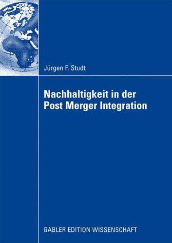 Nachhaltigkeit in der Post Merger Integration (German Edition)