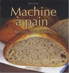 Machine à pain : recettes gourmandes