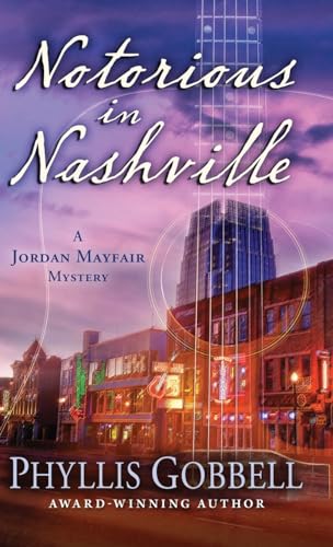 Notorious in Nashville (A Jordan Mayfair Mystery, Band 4)