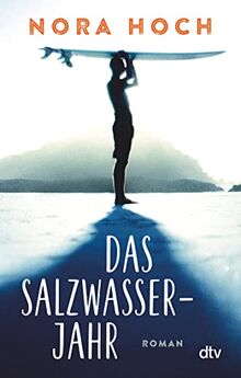 Das Salzwasserjahr: Roman | Ein emotionales Austauschjahr in Australien