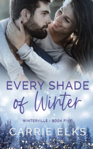 Every Shade Of Winter