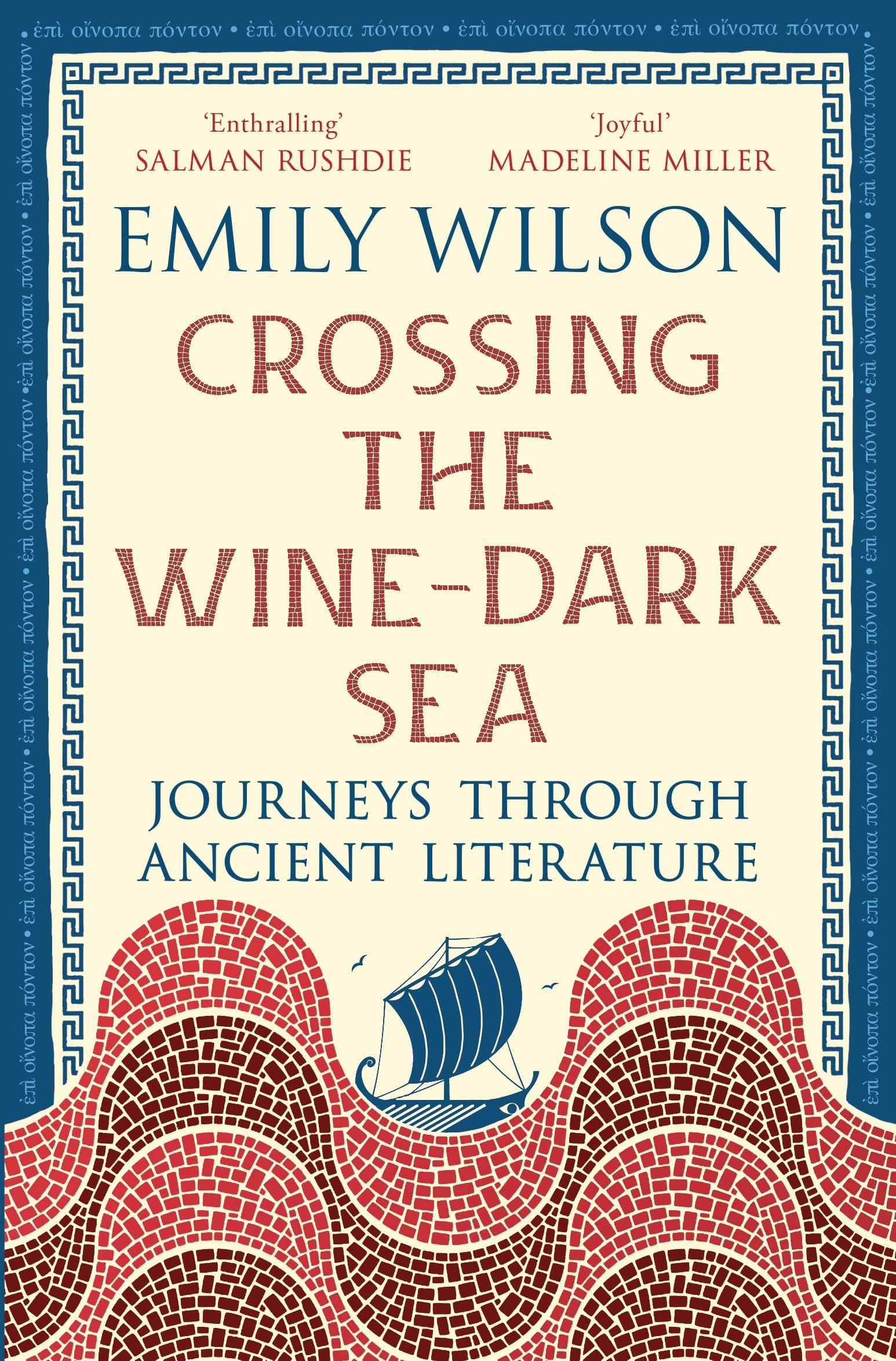 Wilson, Emily: Crossing the Wine-Dark Sea