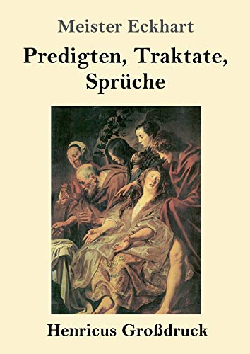 Predigten, Traktate, Sprüche (Großdruck)