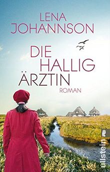 Die Halligärztin: Roman