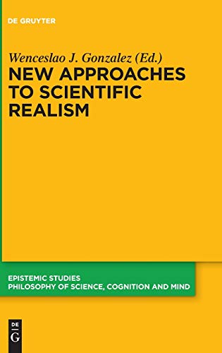 New Approaches to Scientific Realism (Epistemic Studies, 42)