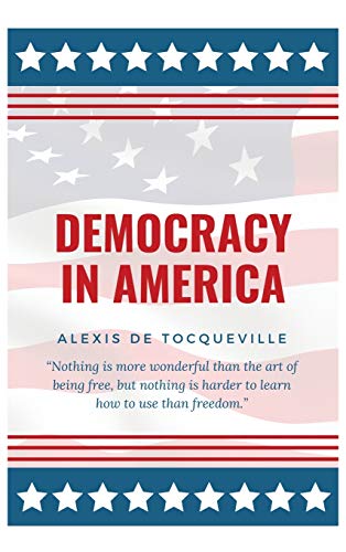 Alexis De Tocqueville Democracy In America
