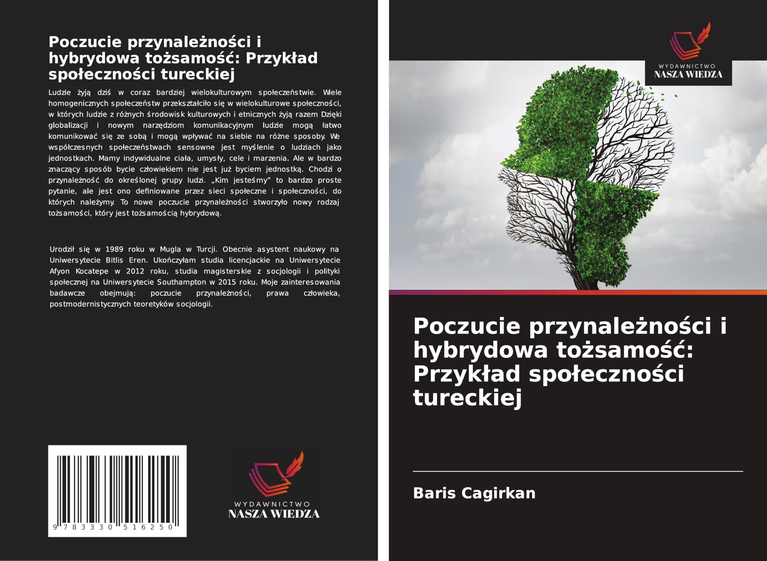 Poczucie przynale¿no¿ci i hybrydowa to¿samo¿¿: Przyk¿ad spo¿eczno¿ci tureckiej