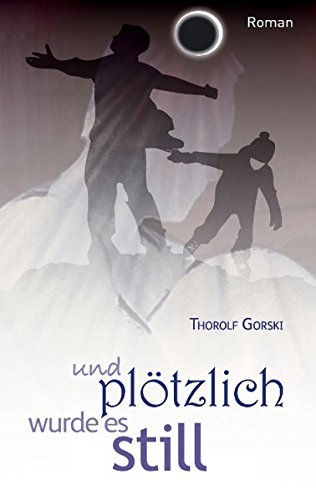 und plötzlich wurde es still