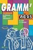 Gramm'ados : niveau débutant : grammaire, du français pour adolescents