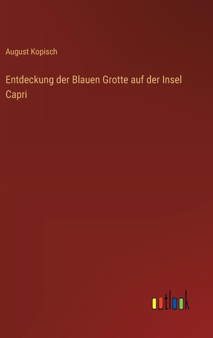 Entdeckung der Blauen Grotte auf der Insel Capri