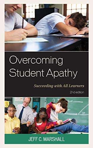 Overcoming Student Apathy: Succeeding with All Learners, 2nd Edition