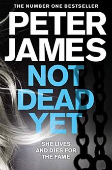 Not Dead Yet (Roy Grace, 8, Band 8)
