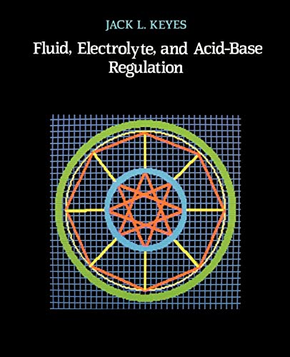 Fluid, Electrolyte, and Acid-Base Regulation