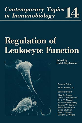 Regulation of Leukocyte Function (Contemporary topics in immunobiology, 14, Band 14)