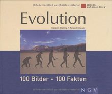 Evolution: 100 Bilder - 100 Fakten. Wissen auf einen Blick