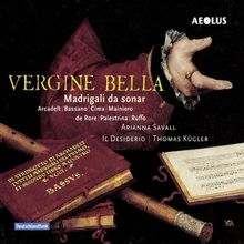 Vergine Bella - Madrigali da sonar