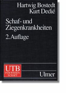 Schaf-und Ziegenkrankheiten: (Erkrankungen der Haustiere) (Uni-Taschenbücher L)