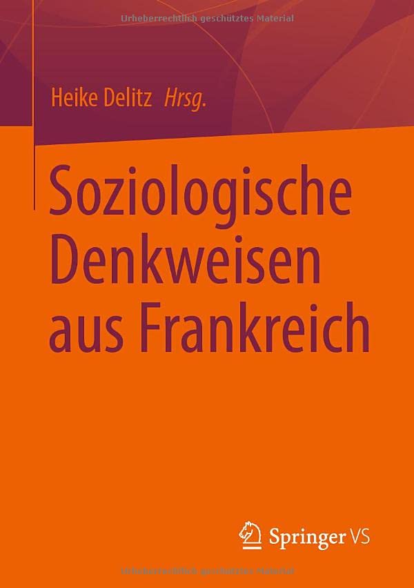 Soziologische Denkweisen aus Frankreich Kartoniert (TB)
