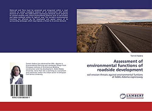 Assessment of environmental functions of roadside development: soil erosion threats against environmental funtions of Addis-Adama expressway