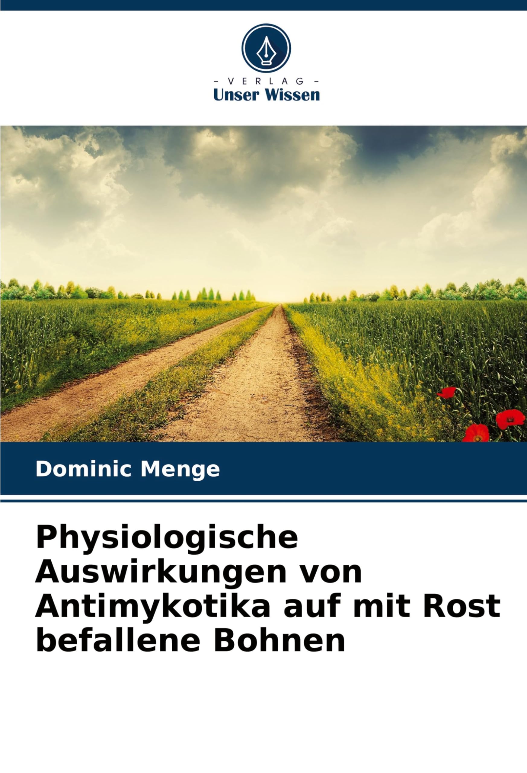 Physiologische Auswirkungen von Antimykotika auf mit Rost befallene Bohnen: DE