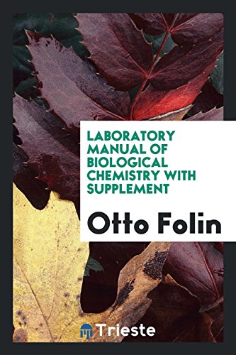 Laboratory Manual of Biological Chemistry with Supplement