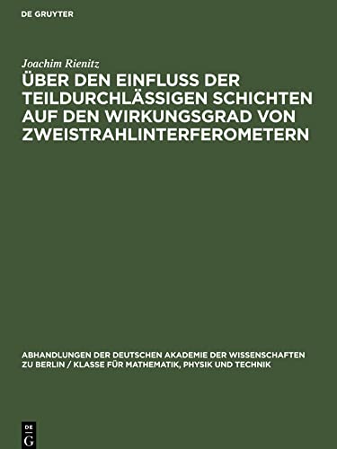 Über den Einfluß der teildurchlässigen Schichten auf den Wirkungsgrad von Zweistrahlinterferometern