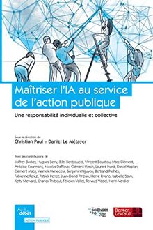 Maîtriser l'IA au service de l'action publique : une responsabilité individuelle et collective