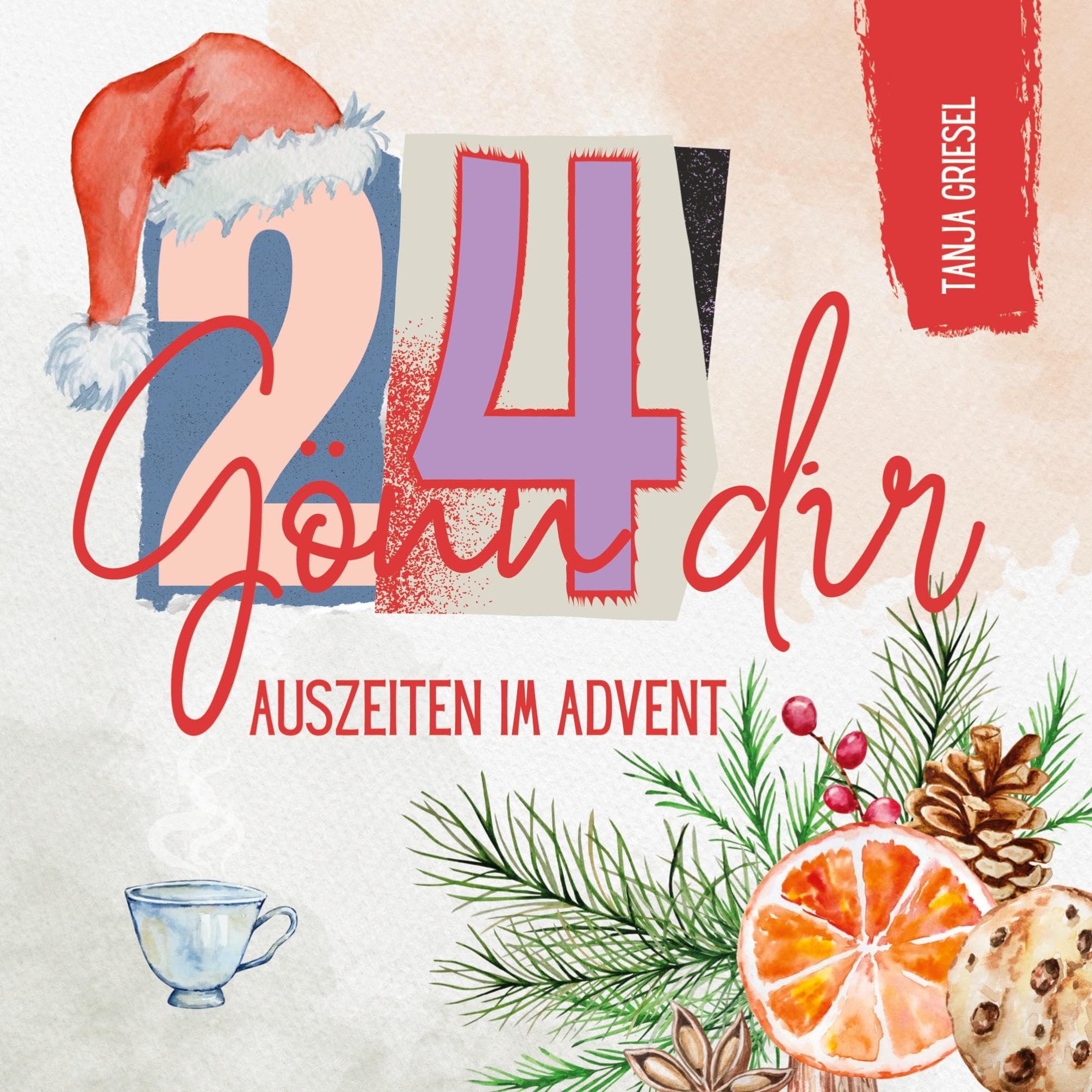 Gönn dir: 24 Auszeiten im Advent