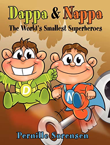DAPPA & NAPPA: The World's Smallest Superheroes