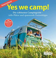 HOLIDAY Reisebuch: Yes we camp! Deutschland: Die schönsten Campingziele