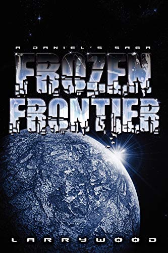Frozen Frontier: A Daniel's Saga