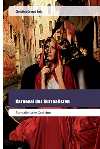 Karneval der Surrealisten: Surrealistische Gedichte