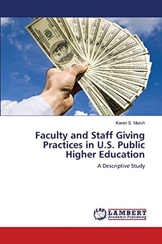 Faculty and Staff Giving Practices in U.S. Public Higher Education: A Descriptive Study