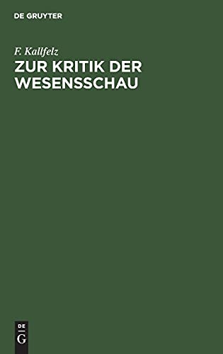 Zur Kritik der Wesensschau: Einige Gedanken im Anschluss an J. Hessens Werk über das Kausalprinzip