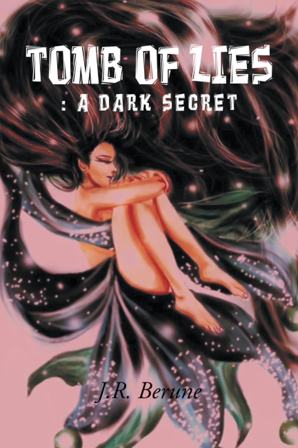 Tomb of Lies: A Dark Secret